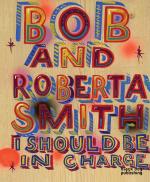BOB AND ROBERTA SMITH....