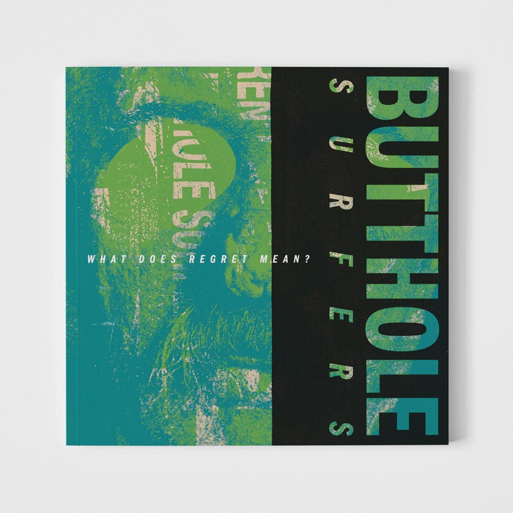 ORGAN THING: Today’s thing is a book, Butthole Surfers: What Does Regret Mean? As much a piece of art as a book, Melodic Virtue books are pieces of&nbsp;art…