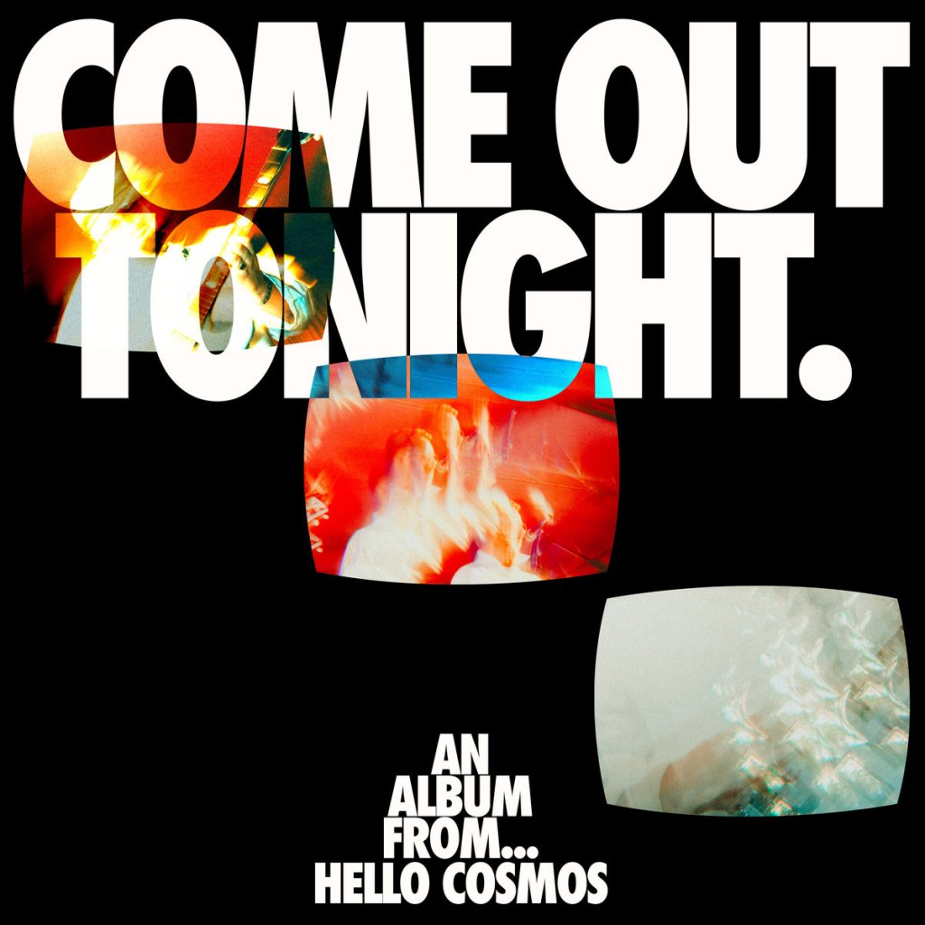 ORGAN THING: Hello Cosmos return with Come Out Tonight, they do sound rather current, it would be rather easy to lose this album in all the post punk noise that those algorithms they’re kicking against throw at us these&nbsp;days…