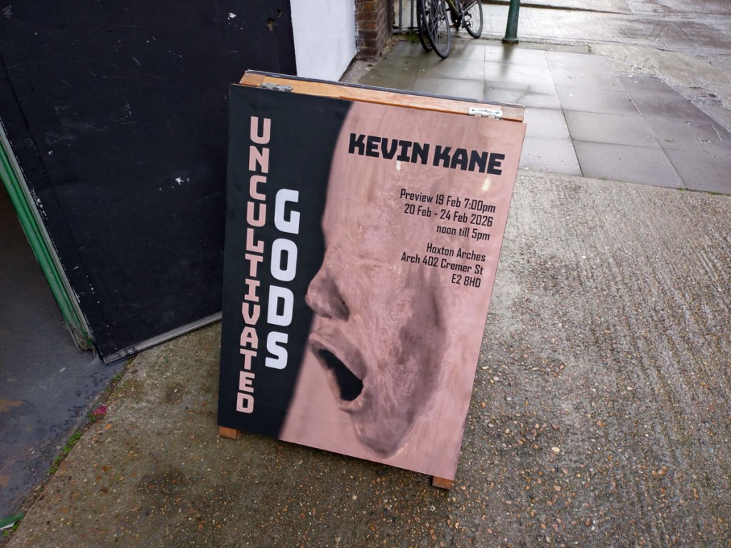 ORGAN THING: Kevin Kane’s Uncultivated Gods at Hoxton Arch, East London – is it loose or is it more a bold freedom in the way he paints? Is it about the sense of that bold freedom that you get from standing in front of his work?