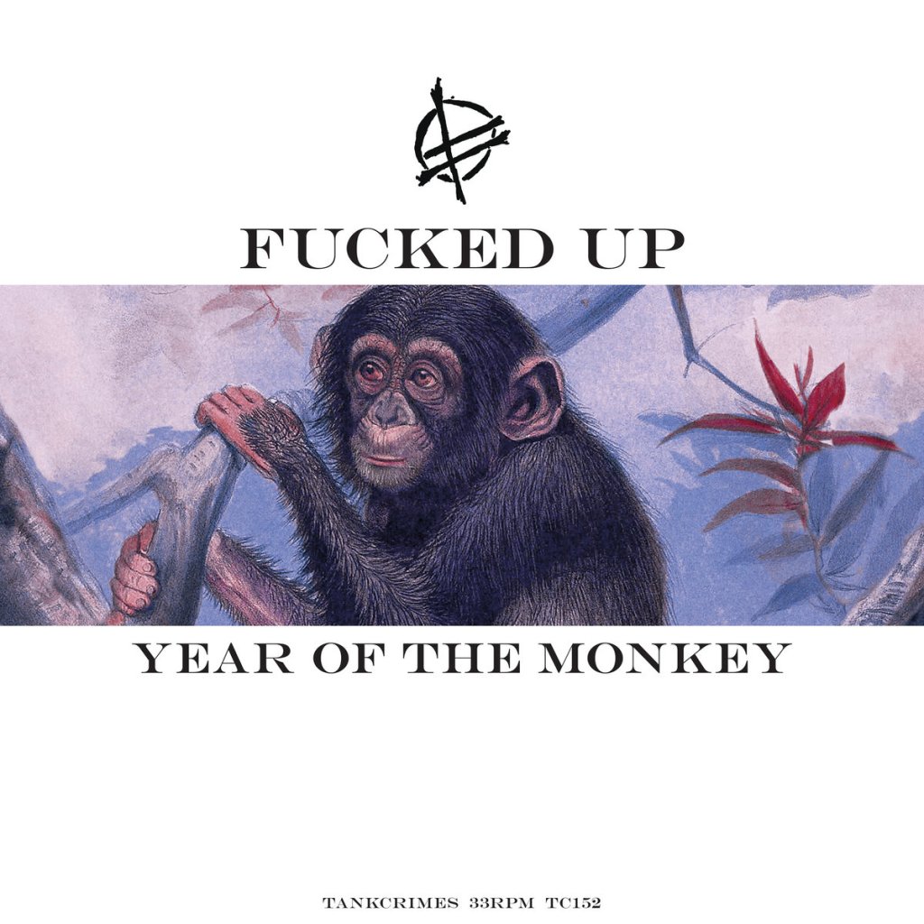 ORGAN THING: F*cked Up return with Year Of The Monkey, the second chapter in the Grass Can Move Stones trilogy that really does pick up from where Year Of The Goat left us late last year, it picks up with more epic prog adventure…
